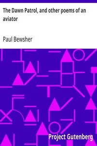 The Dawn Patrol, and other poems of an aviator — Paul Bewsher cover