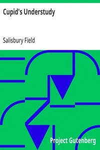 Cupid's Understudy — Salisbury Field cover