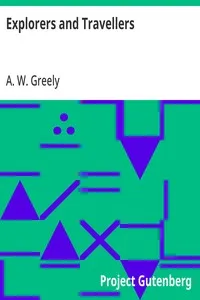 Explorers and Travellers — A. W. (Adolphus Washington) Greely cover