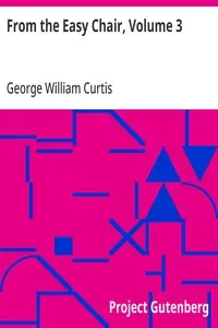 From the Easy Chair, Volume 3 — George William Curtis cover