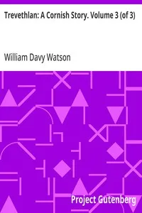 Trevethlan: A Cornish Story. Volume 3 (of 3) — William Davy Watson cover