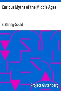 Curious Myths of the Middle Ages — S. (Sabine) Baring-Gould cover