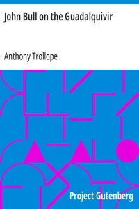 John Bull on the Guadalquivir: From "Tales from All Countries" — Anthony Trollope cover