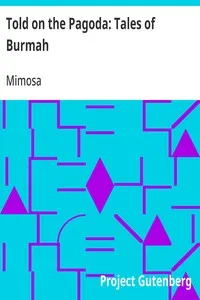 Told on the Pagoda: Tales of Burmah — Mimosa cover