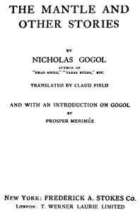 The Mantle, and Other Stories — Nikolai Vasilevich Gogol cover