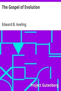 The Gospel of Evolution: From "The Atheistic Platform", Twelve Lectures cover