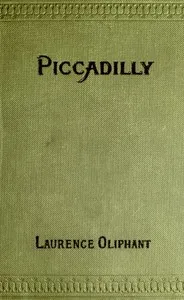 Piccadilly: A Fragment of Contemporary Biography — Laurence Oliphant cover