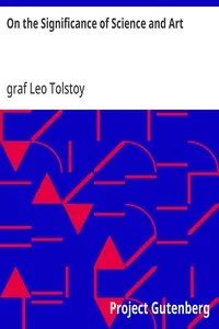 On the Significance of Science and Art — Leo, graf Tolstoy cover