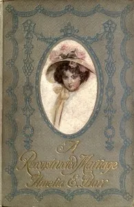 A Reconstructed Marriage — Amelia E. Barr cover
