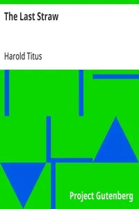 The Last Straw — Harold Titus cover