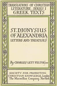 St. Dionysius of Alexandria: Letters and Treatises cover