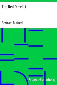 The Red Derelict — Bertram Mitford cover