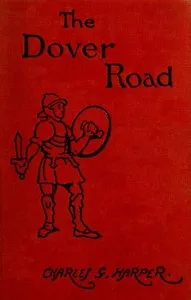 The Dover Road: Annals of an Ancient Turnpike cover