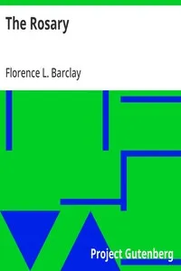 The Rosary — Florence L. (Florence Louisa) Barclay cover