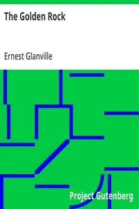 The Golden Rock — Ernest Glanville cover