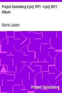 Project Gutenberg 4 July 1971 - 4 July 2011: Album — Marie Lebert cover