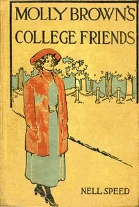 Molly Brown's College Friends — Nell Speed cover