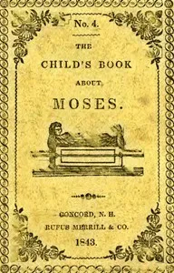 The Child's Book About Moses — Anonymous cover