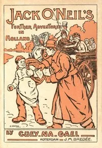 The Further Adventures of O'Neill in Holland — J. Irwin (John Irwin) Brown cover