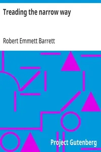 Treading the narrow way — Robert Emmett Barrett cover