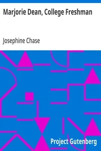 Marjorie Dean, College Freshman — Josephine Chase cover