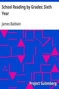 School Reading by Grades: Sixth Year — James Baldwin cover