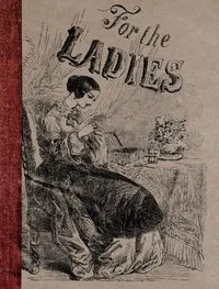 Cotton, Its Progress from the Field to the Needle: Being a brief sketch of the culture of the plant, its picking, cleaning, packing, shipment, and manufacture — Anonymous cover