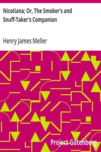 Nicotiana; Or, The Smoker's and Snuff-Taker's Companion — Henry James Meller cover