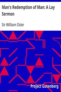 Man's Redemption of Man: A Lay Sermon — William, Sir Osler cover