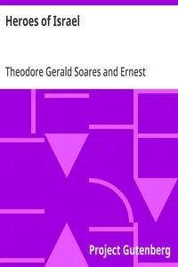 Heroes of Israel: Text of the Hero Stories with Notes and Questions for Young Students — Theodore Gerald Soares cover