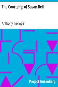 The Courtship of Susan Bell — Anthony Trollope cover