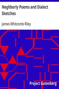 Neghborly Poems and Dialect Sketches — James Whitcomb Riley cover