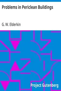Problems in Periclean Buildings — G. W. (George Wicker) Elderkin cover