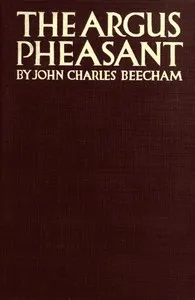 The Argus Pheasant — John Charles Beecham cover