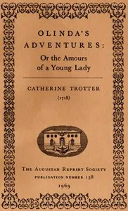 Olinda's Adventures: or the Amours of a Young Lady — Catharine Trotter cover