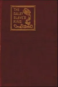 The Galley Slave's Ring; or, The Family of Lebrenn: A Tale of The French Revolution of 1848 — Eugène Sue cover