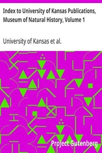 Index to University of Kansas Publications, Museum of Natural History, Volume 1: 1946-1950 — University of Kansas cover