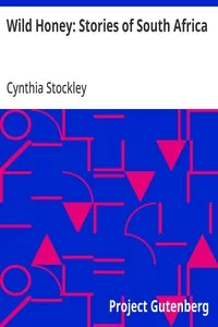 Wild Honey: Stories of South Africa — Cynthia Stockley cover