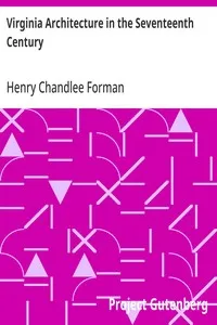 Virginia Architecture in the Seventeenth Century — Henry Chandlee Forman cover