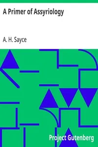 A Primer of Assyriology — A. H. (Archibald Henry) Sayce cover
