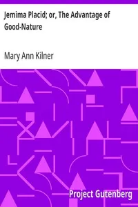 Jemima Placid; or, The Advantage of Good-Nature — Mary Ann Kilner cover