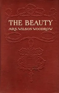 The Beauty — Wilson, Mrs. Woodrow cover