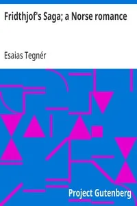 Fridthjof's Saga; a Norse romance cover