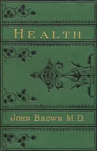 Health: Five Lay Sermons to Working-People cover