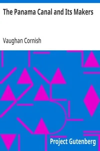 The Panama Canal and Its Makers — Vaughan Cornish cover