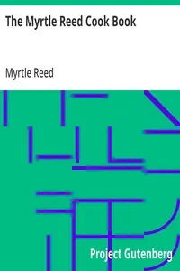 The Myrtle Reed Cook Book — Myrtle Reed cover