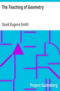 The Teaching of Geometry — David Eugene Smith cover