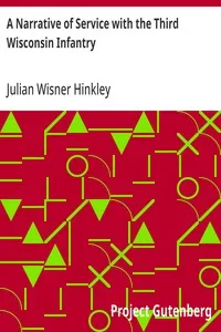 A Narrative of Service with the Third Wisconsin Infantry — Julian Wisner Hinkley cover