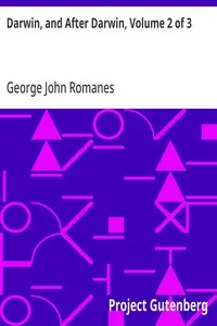 Darwin, and After Darwin, Volume 2 of 3: Post-Darwinian Questions: Heredity and Utility — George John Romanes cover