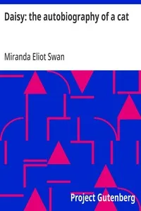 Daisy: the autobiography of a cat — Miranda Eliot Swan cover
